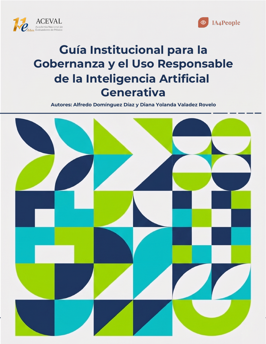Portada de la Guía Institucional para la Gobernanza y el Uso Responsable de la IA Generativa, coeditada por ACEVAL e IA4People, de Alfredo Domínguez Díaz y Diana Yolanda Valadez Revelo